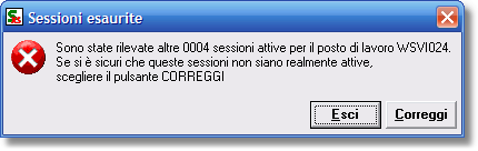 Il messaggio di segnalazione delle "Sessioni esaurite"