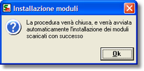 Messaggio di avviso per la chiusura della procedura e l'avvio della funzione di installazione.